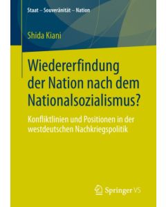 Shida Kiani • Wiedererfindung der Nation nach dem Nationalsozialismus?