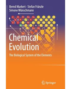 Bernd Markert | Stefan Fränzle | Simone Wünschmann • Chemical Evolution