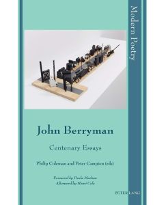 John Berryman • Centenary Essays