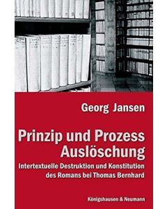 Georg Jansen • Prinzip und Prozess Auslöschung