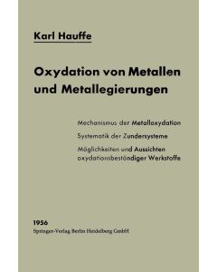 Karl Hauffe • Oxydation von Metallen und Metallegierungen