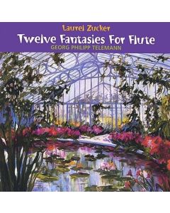 Telemann (1681-1767) • Twelve Fantasies for Flute CD • Laurel Zucker