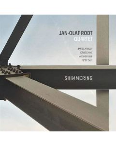 Jan-Olaf Rodt Qu4rtet • Shimmering CD