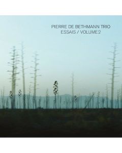 Pierre de Bethmann Trio • Essais / Volume 2 CD