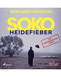 Gerhard Henschel • SOKO Heidefieber MP3-CD