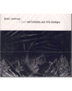 Bruno Tommaso • I Solisti dell'Orchestra Jazz della Sardegna CD