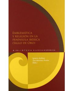 Emblemática y religión en la Península Ibérica (Siglo de Oro)