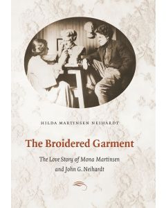 Hilda Martinsen Neihardt • The Broidered Garment
