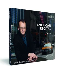 Ulrich Roman Murtfeld • American Recital Vol. II CD