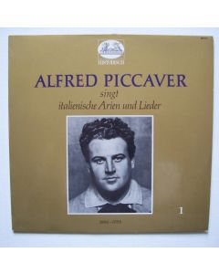 Alfred Piccaver (1884-1958) singt italienische Arien und Lieder LP