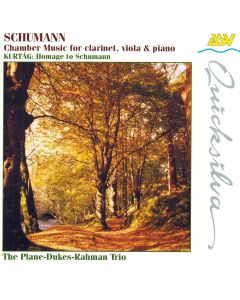 Schumann • Chamber Music for clarinet, viola & piano | Kurtág • Hommage to Schumann CD