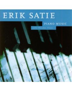 Erik Satie (1866-1925) • Piano Music CD • John McCabe