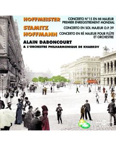 Leopold Hoffmann, Karl Stamitz & Franz-Anton Hoffmeister • Concertos CD