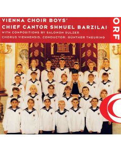 Salomon Sulzer (1804-1890) • Synagogue Compositions CD • Vienna Boys' Choir