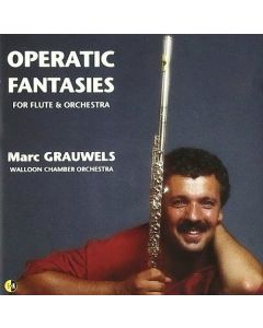 Marc Grauwels • Operatic Fantasies CD
