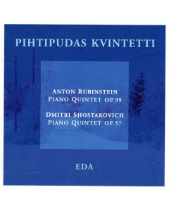 Pihtipudas Kvintetti • Anton Rubinstein | Dimitri Shostakovich CD