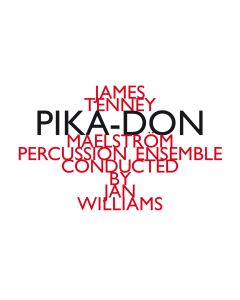 James Tenney – Pika-Don CD
