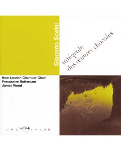 Giacinto Scelsi - Intégrale des Œuvres Chorales CD