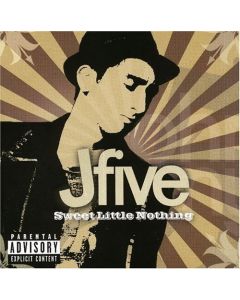 J-Five - Sweet Little Nothing CD