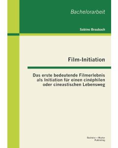  Sabine Braubach: Film-Initiation