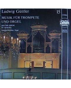 Ludwig Güttler • Musik für Trompete und Orgel Vol. 15 LP