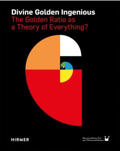 Divine Golden Ingenious: The Golden Ratio as a Theory of Everything?