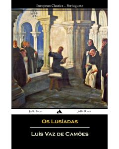 Luís Vaz de Camões: Os Lusíadas