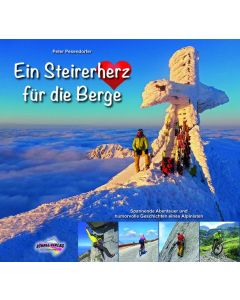 Ein Steirerherz für die Berge
