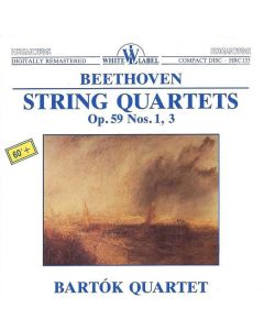 Ludwig van Beethoven (1770-1827) • String Quartets Op. 59 Nos. 1, 3 CD