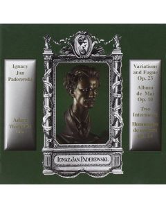 Ignacy Jan Paderewski (1860-1941) • Variations and Fugue Op. 23 etc. CD