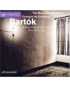 Béla Bartók (1881-1945) • The Miraculous Mandarin | Concerto for Orchestra CD