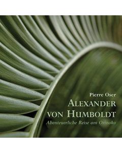 Pierre Oser • Alexander von Humboldt CD