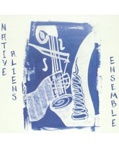 Native Aliens Ensemble CD