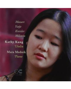 Kathy Kang • Mozart | Ysaÿe | Kreisler | Milstein CD