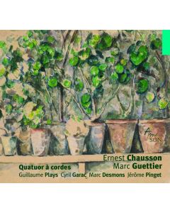 Ernest Chausson | Marc Guettier • String Quartets CD