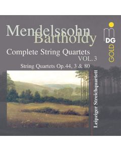 Felix Mendelssohn-Bartholdy (1809-1847) • Complete String Quartets Vol. 3 CD