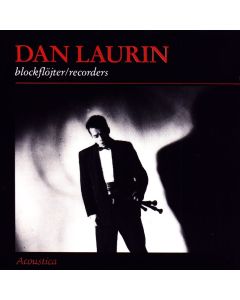 Dan Laurin • Blockflöjter / Recorders CD