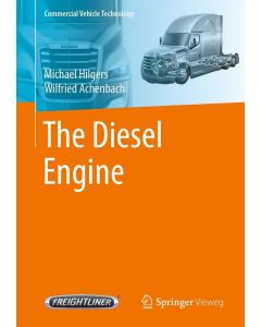 Michael Hilgers | Wilfried Achenbach • The Diesel Engine