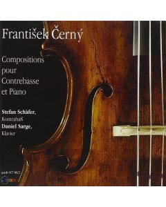 Frantisek Cerný (1861-1940) • Compositions pour Contrebasse et Piano CD