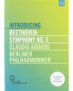 Introducing Beethoven: Symphony No. 5 • Claudio Abbado | Berliner Philharmoniker DVD