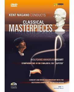 Kent Nagano conducts Classical Masterpieces • Wolfgang Amadeus Mozart DVD
