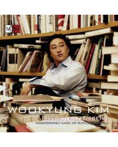 Wookyung Kim • Hugo / Schiller / Goethe CD