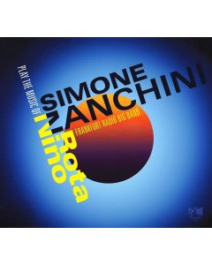 Simone Zanchini, Frankfurt Radio Big Band play the Music of Nino Rota CD
