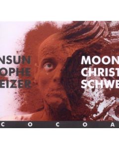 Moonsun Christophe Schweizer • Cocoa CD