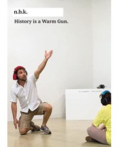 History is a Warm Gun
