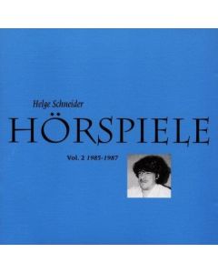 Helge Schneider • Hörspiele Vol. 2 1985-1987 CD