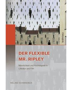 Wieland Schwanebeck • Der flexible Mr. Ripley