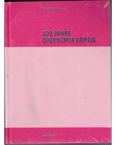 200 Jahre Opernchor Leipzig