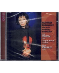 Elena Denisova: Max Reger (1873-1916) • Violinkonzert CD