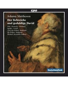 Johann Mattheson (1681-1764) • Der liebreiche und geduldige David CD